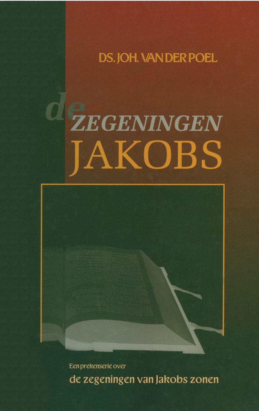 De zegeningen Jakobs; E-Book